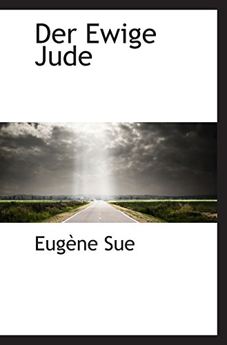 Der Ewige Jude (9781110174225) by Sue, EugÃ¨ne