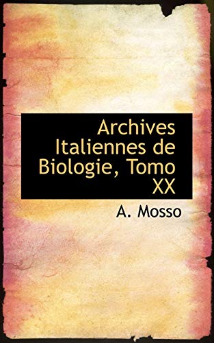 9781110176144: Archives Italiennes de Biologie, Tomo XX