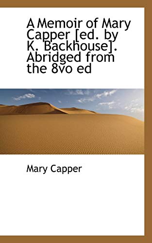 9781110177974: A Memoir of Mary Capper