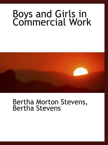 Stock image for Boys and Girls in Commercial Work for sale by Revaluation Books