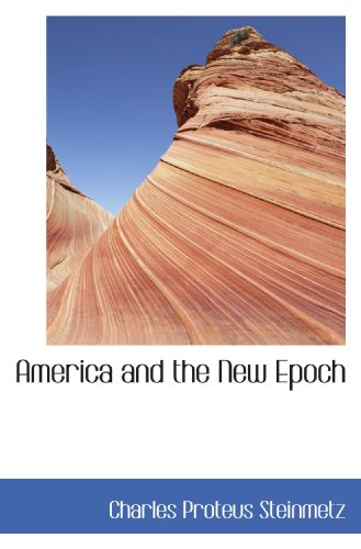 9781110180066: America and the New Epoch