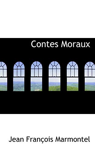 Contes Moraux (9781110182992) by Marmontel, Jean Francois