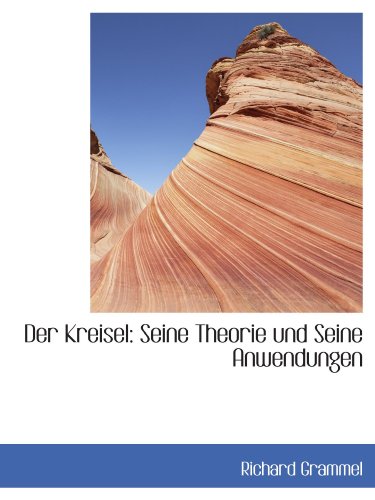 Stock image for Der Kreisel: Seine Theorie und Seine Anwendungen for sale by Revaluation Books