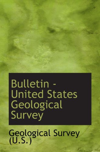 9781110200894: Bulletin - United States Geological Survey