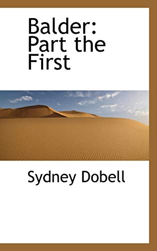 Balder: Part the First (9781110202782) by Dobell, Sydney