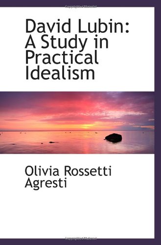 9781110203215: David Lubin: A Study in Practical Idealism