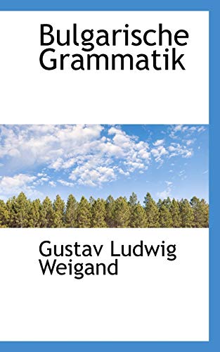 9781110207183: Bulgarische Grammatik (German Edition)