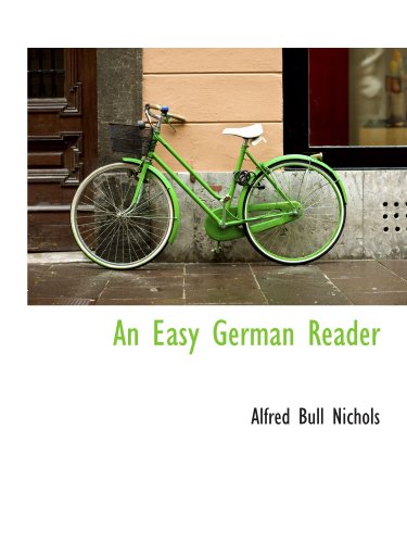 9781110215829: An Easy German Reader