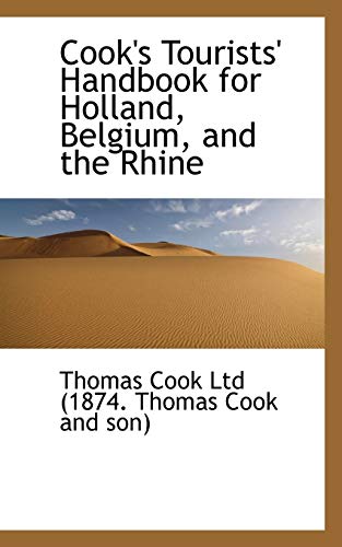 Stock image for Cook's Tourists' Handbook for Holland, Belgium, and the Rhine for sale by THE SAINT BOOKSTORE