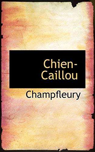 Chien-caillou (9781110225897) by Champfleury