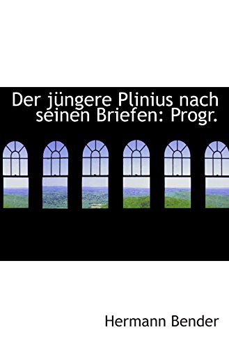 9781110227266: Der jngere Plinius nach seinen Briefen: Progr.