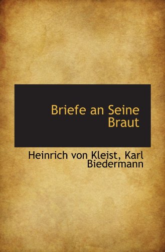 9781110242931: Briefe an Seine Braut