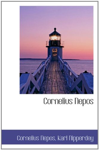 Cornelius Nepos (9781110252800) by Nepos, Cornelius