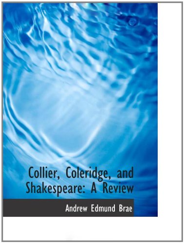 Imagen de archivo de Collier, Coleridge, and Shakespeare: A Review a la venta por Revaluation Books