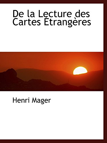 Stock image for De la Lecture des Cartes trangres for sale by Revaluation Books