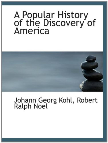 Stock image for A Popular History of the Discovery of America for sale by Revaluation Books