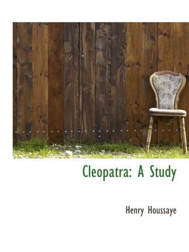 Imagen de archivo de Cleopatra: A Study a la venta por Revaluation Books