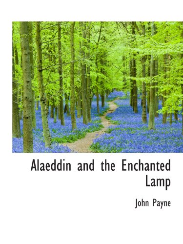 Alaeddin and the Enchanted Lamp (9781110272556) by Payne, John