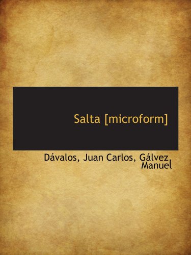 9781110276752: Salta [microform]