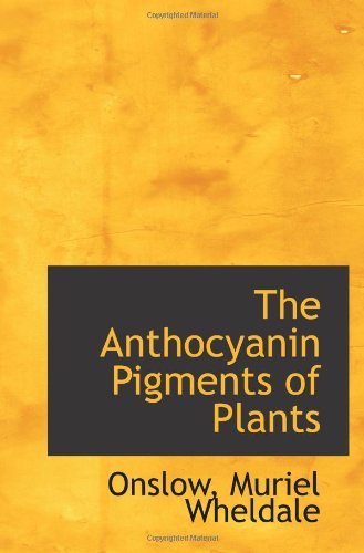 Stock image for The Anthocyanin Pigments of Plants for sale by Revaluation Books
