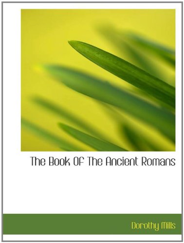 Stock image for The Book Of The Ancient Romans for sale by Revaluation Books