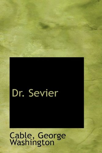 Stock image for Dr. Sevier for sale by Phatpocket Limited