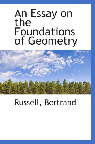9781110291960: An Essay on the Foundations of Geometry