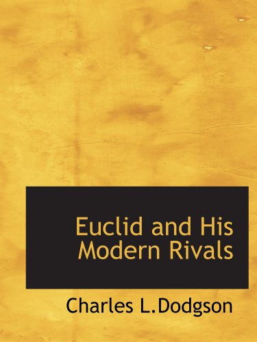 Stock image for Euclid and His Modern Rivals for sale by Revaluation Books