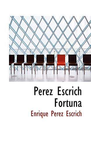 Perez Escrich Fortuna (9781110303168) by Perez, Escrich Enrique