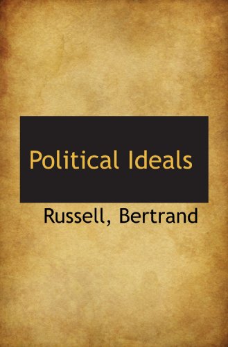 Political Ideals (9781110303793) by Bertrand