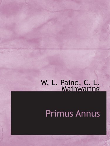 Imagen de archivo de Primus Annus a la venta por Revaluation Books