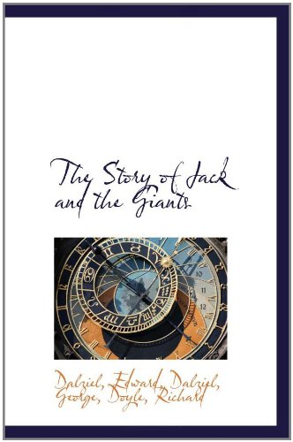 The Story of Jack and the Giants (9781110308675) by Edward, Dalziel