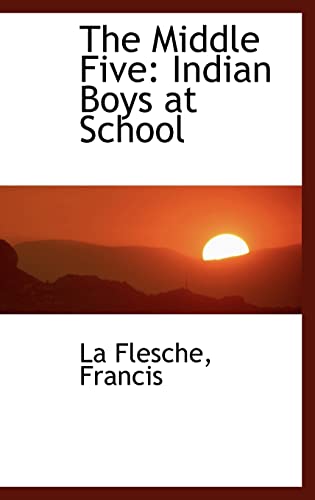 Beispielbild fr The Middle Five: Indian Boys at School zum Verkauf von Buchpark