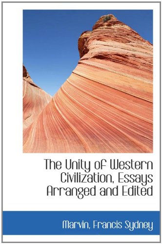 Stock image for The Unity of Western Civilization, Essays Arranged and Edited for sale by Revaluation Books