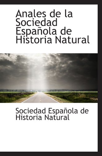 9781110316731: Anales de la Sociedad Espaola de Historia Natural