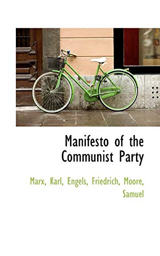 Manifesto of the Communist Party (9781110324750) by Marx, Karl