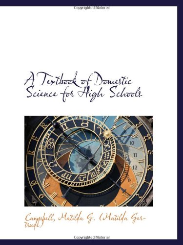 Stock image for A Textbook of Domestic Science for High Schools for sale by Revaluation Books
