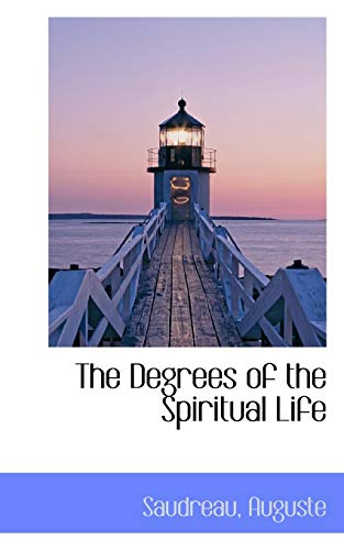 9781110329762: The Degrees of the Spiritual Life