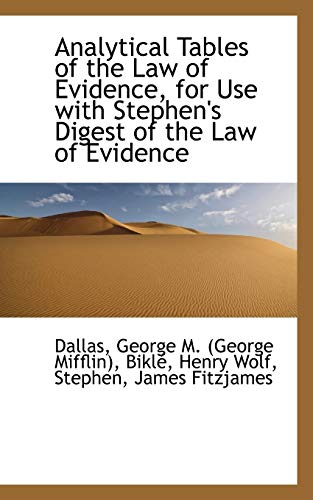 9781110337132: Analytical Tables of the Law of Evidence, for Use With Stephen's Digest of the Law of Evidence