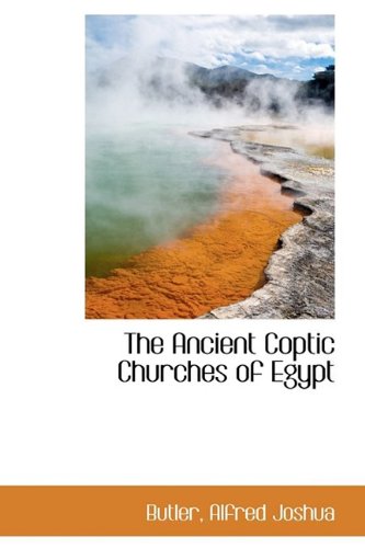 9781110337200: The Ancient Coptic Churches of Egypt