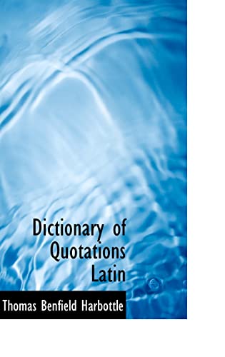 9781110349999: Dictionary of Quotations Latin