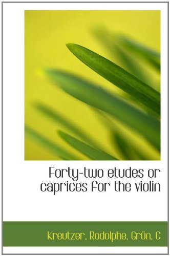 9781110354085: Forty-two etudes or caprices for the violin