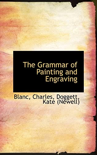 Stock image for The Grammar of Painting and Engraving for sale by Redux Books