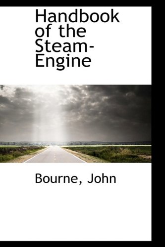 9781110356911: Handbook of the Steam-engine