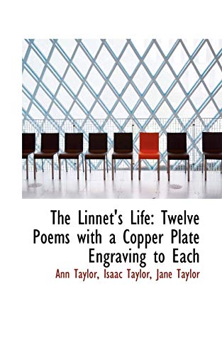 Imagen de archivo de The Linnet's Life: Twelve Poems with a Copper Plate Engraving to Each a la venta por Lucky's Textbooks