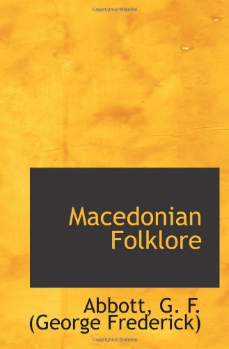 Stock image for Macedonian Folklore for sale by Revaluation Books