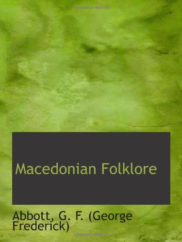 Stock image for Macedonian Folklore for sale by Revaluation Books