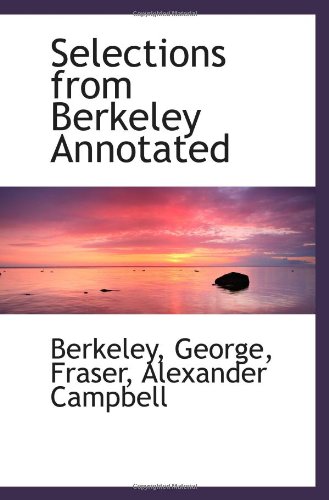 9781110373352: Selections from Berkeley Annotated