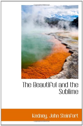 9781110375639: The Beautiful and the Sublime