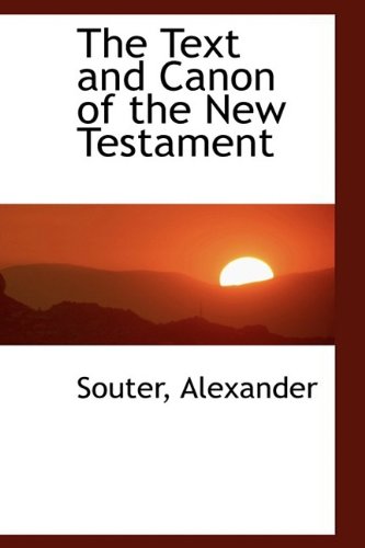 Beispielbild fr The Text and Canon of the New Testament zum Verkauf von Repton and Clover